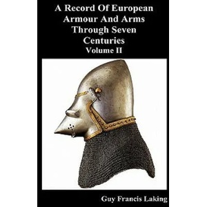Record of European Armour and Arms Through Seven Centuries (ISBN: 9781849029988)