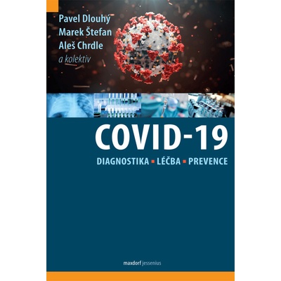 COVID-19 - Aleš Chrdle, Pavel Dlouhý, Marek Štefan