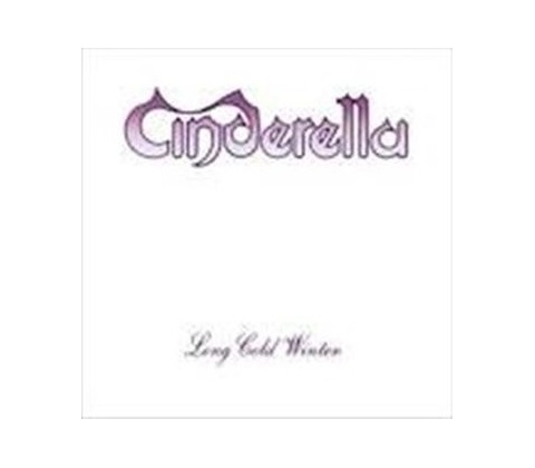 CINDERELLA: LONG COLD WINTER CD