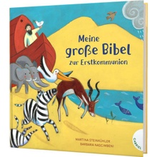 Meine große Bibel zur Erstkommunion