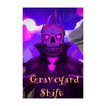 Graveyard Shift