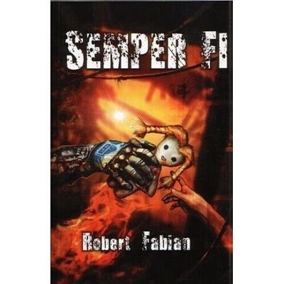 Semper fi - Robert Fabian