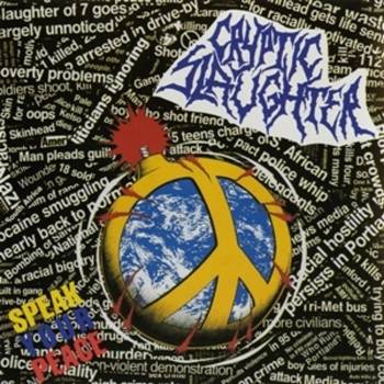 Cryptic Slaughter - Speak Your Peace CD