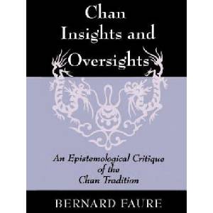 Chan Insights and Oversights | Bernard Faure (ISBN: 9780691029023)
