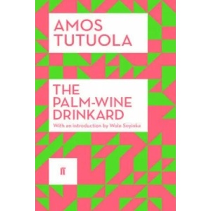 Palm-Wine Drinkard | Amos Tutuola (2014)