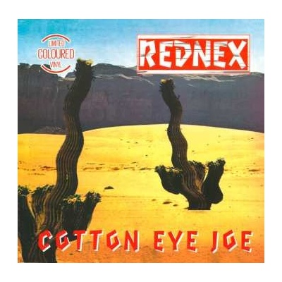 Rednex: Cotton Eye Joe CLR LP
