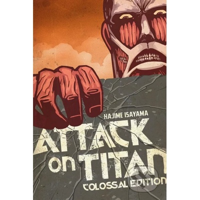 Attack on Titan: Colossal Edition 1 - Hajime Isayama