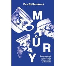 Můry - Eva Střihavková