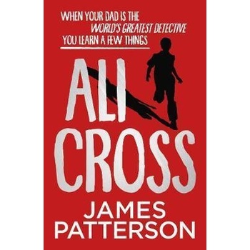 Ali Cross - James Patterson
