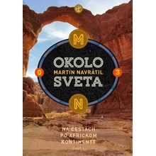 Okolo sveta 3 - Martin Navrátil