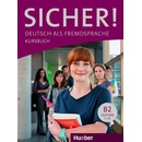 Sicher! B2 Kursbuch