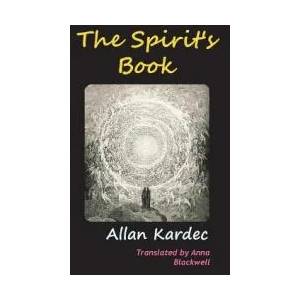 Spirits' Book | Anna Blackwell, Allan Kardec (ISBN: 9781940849010)