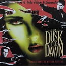 Hudba Od soumraku do úsvitu - From Dusk Till Dawn - OST/Soundtrack