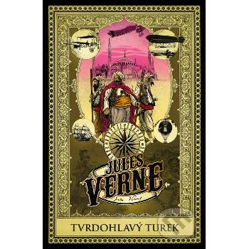 Tvrdohlavý Turek - Jules Verne