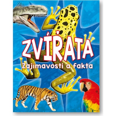 Zv ířata Zajímavosti a fakta