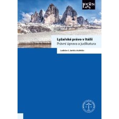 Lyžařské právo v Itálii - Ladislav J. Janků