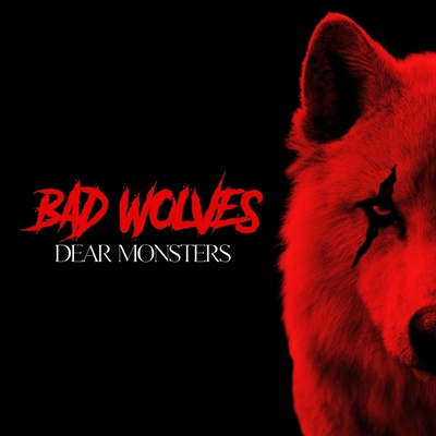 Bad Wolves - DEAR MONSTERS Vinyl