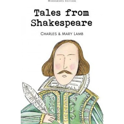 Tales from Shakespeare - Charles Lamb , Mary Lamb