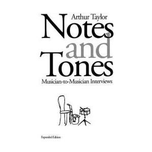 Notes and Tones | Arthur Taylor (2008)
