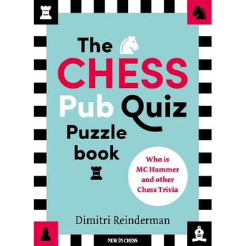 New in Chess The Chess Pub Quiz Puzzle Book
