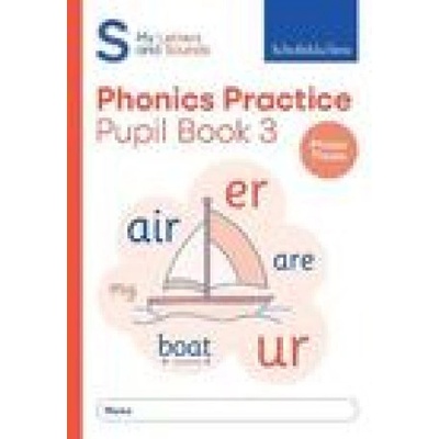 My Letters and Sounds Phonics Practice Pupil Book 3 - Carol Matchett