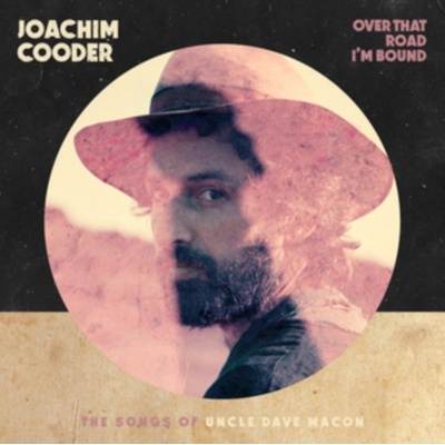 Over That Road I'm Bound Joachim Cooder LP