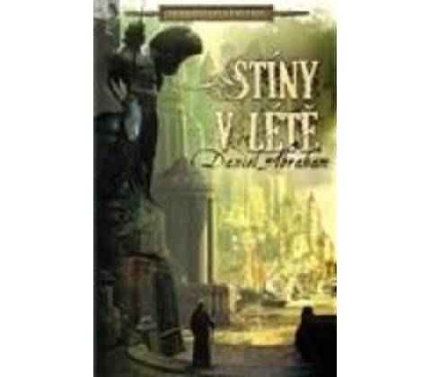 Stíny v létě - Daniel Abraham