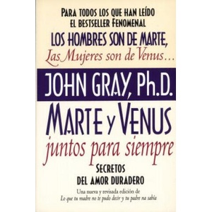 Marte y Venus Juntos Para Siempre | John Gray (ISBN: 9780060952365)