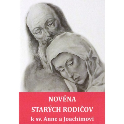 Novéna starých rodičov k sv. Anne a Joachimovi