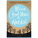 When God was a Rabbit