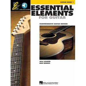 Essential Elements for Guitar - Book 1: Comprehensive Guitar Method [With CD] | Will Schmid, Bob Morris (ISBN: 9780634054341)