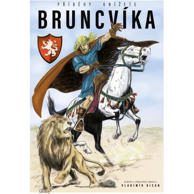 Příběhy knížete Bruncvíka - Vladimír Bican