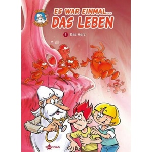 Es war einmal das Leben: Das Herz | Jean Charles Gaudin, Minte (ISBN: 9783958399808)