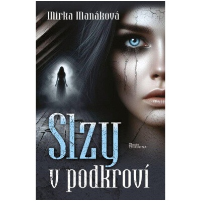 Slzy v podkroví