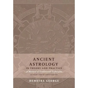 Ancient Astrology in Theory and Practice (ISBN: 9780473445393)