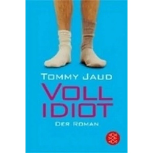 Vollidiot | Tommy Jaud (2006)