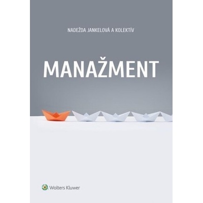 Manažment - Nadežda Jankelová