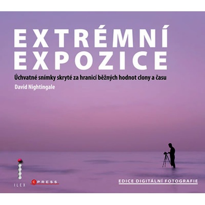Extrémní expozice - Úchvatné snímky skryté za hranicí běžných hodnot clony a času - Nightingale David