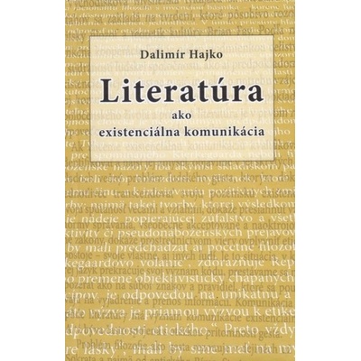 Literatúra ako existenciálna komunikácia