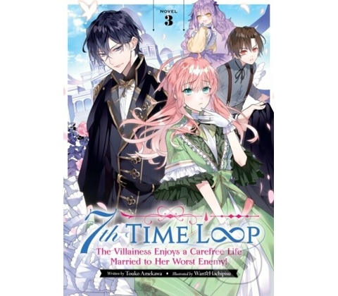 7th Time Loop (Light Novel) Vol. 3