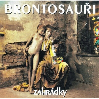 Brontosauři - Zahrádky CD