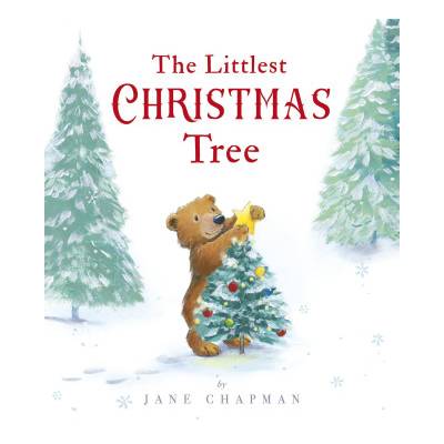 The Littlest Christmas Tree | Jane Chapman