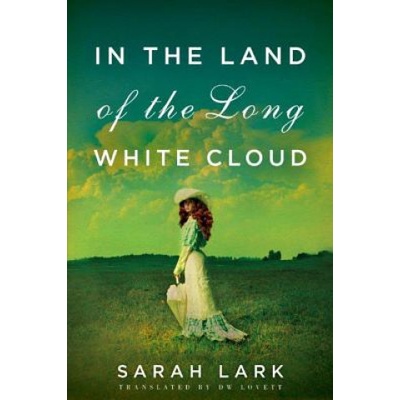 In the Land of the Long White Cloud UNKNOWN