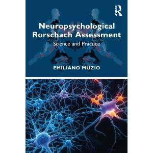Neuropsychological Rorschach Assessment | Muzio, Emiliano (ISBN: 9780367537548)