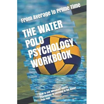 Water Polo Psychology Workbook
