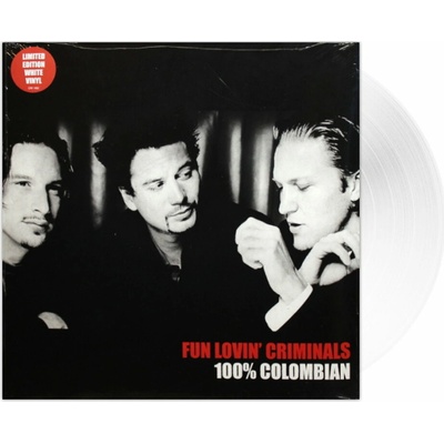 FUN LOVIN` CRIMINALS - 100% COLUMBIAN LP