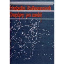 Dopisy po nebi - Nataša Reimanová