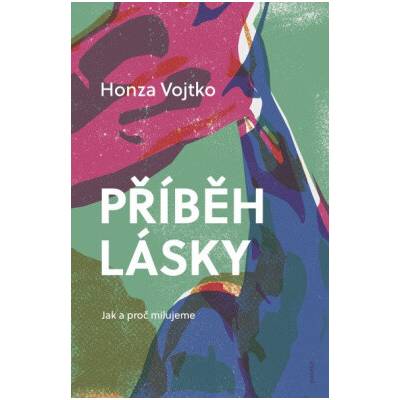 Příběh lásky - Honza Vojtko