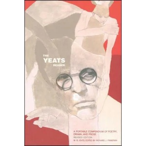 The Yeats Reader: A Portable Compendium of Poetry, Drama, and Prose | William Butler Yeats, Richard J. Finneran (ISBN: 9780743227988)