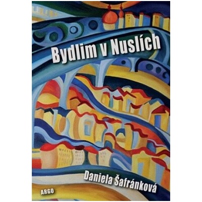 Bydlim v Nuslích
